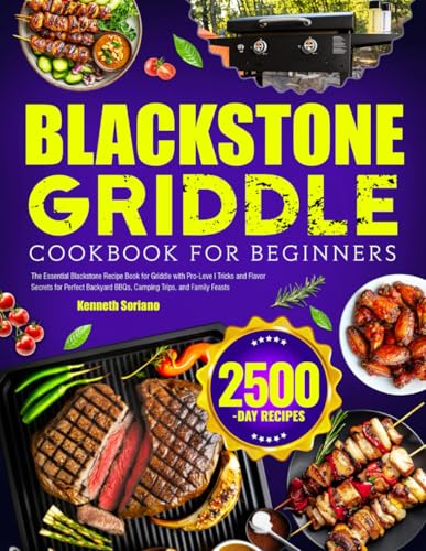 Blackstone Griddle Cookbook For Beginners: The Essential Blackstone Recipe Book