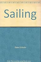 Sailing (Back to nature sports) 0913940380 Book Cover