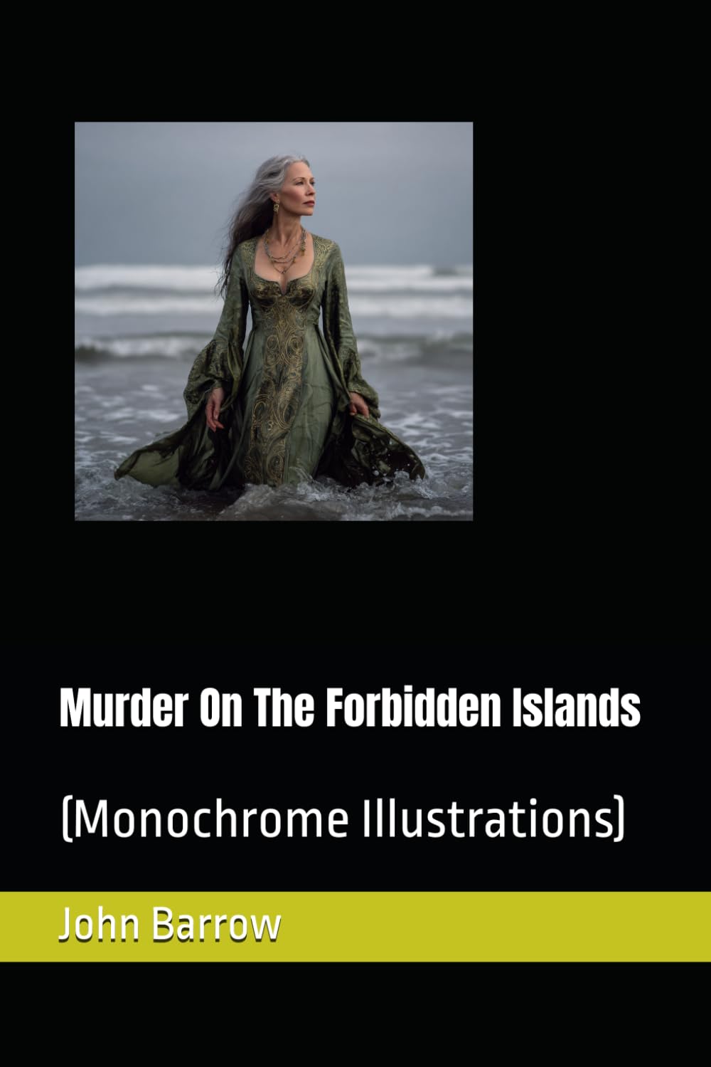 Murder On The Forbidden Islands: (Monochrome Illustrations)