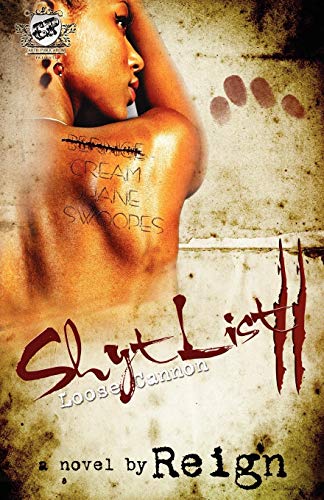 Shyt List 2: Loose Cannon (The Cartel Publications Presents)