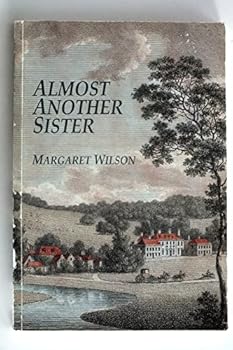 Almost Another Sister: Family Life of Fanny Knight, Jane Austen's Favourite Niece