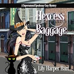 Hexcess Baggage Audiobook By Lily Harper Hart cover art
