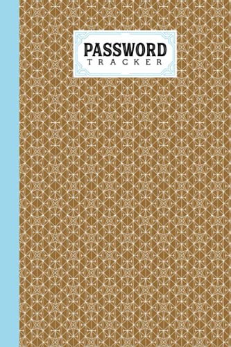  Password Tracker: Password Book, Password Log Book and Internet Password Organizer, Logbook To Protect Usernames, 120 Pages, Size 6\
