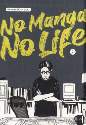 No manga, no life vol.2