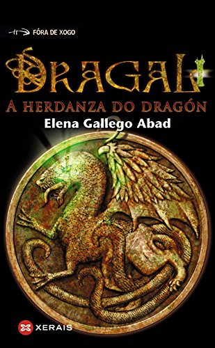 Dragal I: A herdanza do dragón (Infantil E Xuvenil - Fóra De Xogo) Dragal I: A herdanza do dragón (Infantil E Xuvenil - Fóra De Xogo)