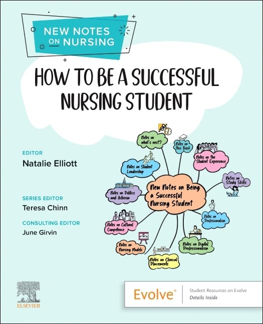 Elsevier How to be a Successful Nursing Student: New Notes on Nursing