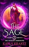 The Sage (The Witch's Ambitions Book 3) (English Edition)