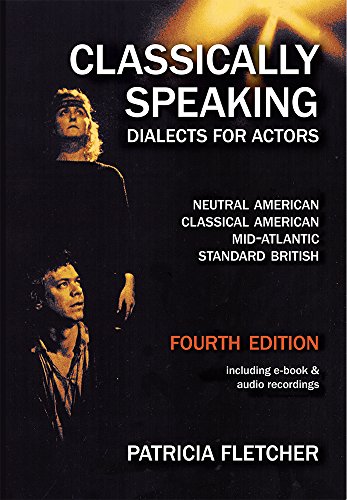 Classically Speaking: Dialects for Actors