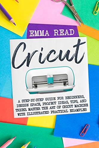 Cricut A Step By Step Guide For Beginners Design Space | Desertcart EGYPT