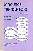 Language Translators: Assemblers, Compilers, and Interpreters 0935230068 Book Cover