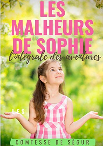 Les malheurs de Sophie Les malheurs de Sophie