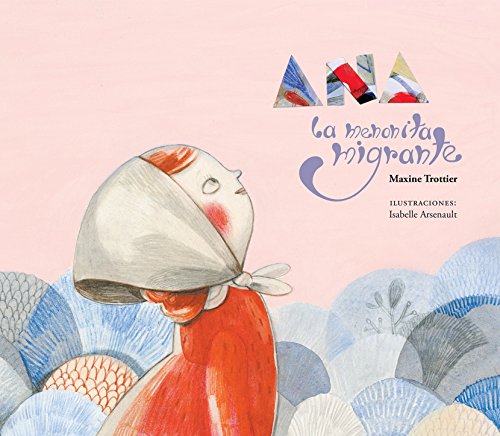 ANA. LA MENONITA MIGRANTE [Spanish] 6074612420 Book Cover