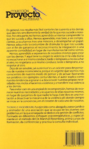 Deja de ser amable: ¡sé auténtico!: Cómo estar con los demás sin dejar de ser uno mismo: 78 (Proyecto)
