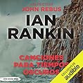 Canciones para tiempos oscuros: John Rebus 24