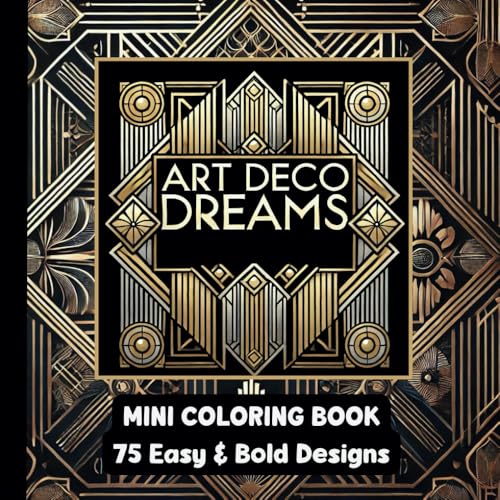 Art Deco Dreams: An Abstract Coloring Experience - Bold and Easy Mini-Coloring Book 6"x6" - 75 Designs: A Luxurious Escape into Bold Geometric Elegance! image 2