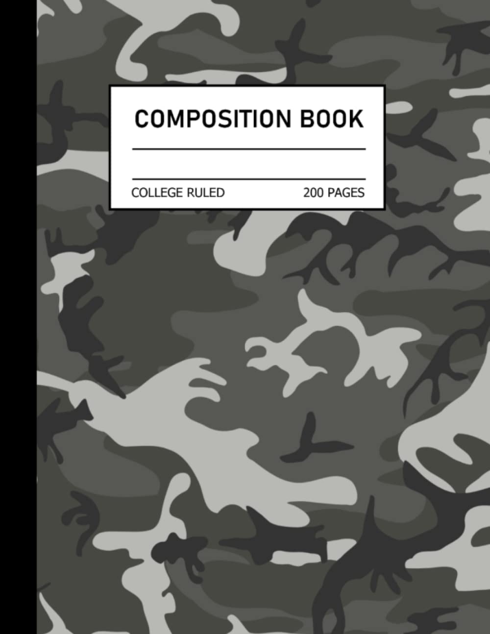 Camouflage Army Military Black White and Gray Composition Notebook Journal: Black and White Army Military Boys Teens Camo Composition Notebook, 200 (8.5x11in) College Ruled Pages