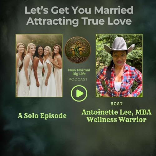 Let's Get You Married Attracting True Love
