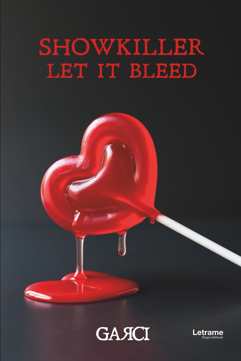 Showkiller Let it Bleed. 2ª Edición: 1 (Novela negra)