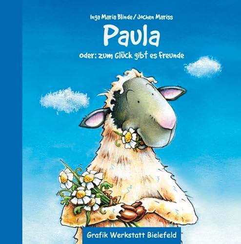 Preisvergleich Produktbild Paula: oder zum Glück gibt es Freunde