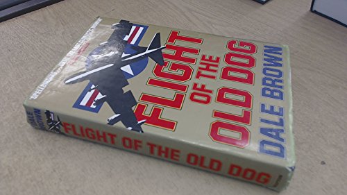 Flight of the Old Dog 0246132736 Book Cover