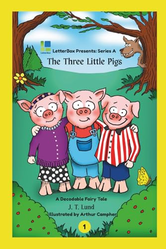 The Three Little Pigs (LetterBox Decodable Fairy Tales Series A)