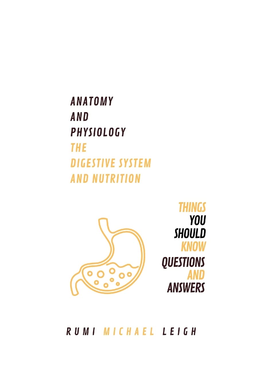 Anatomy and physiology: " The digestive system and nutrition": 1