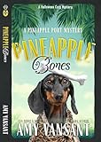 Pineapple Bones: A Halloween Cozy Mystery (Pineapple Port Mysteries Book 25) (English Edition)
