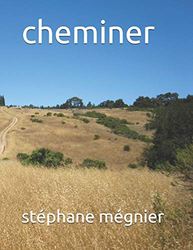 cheminer (humanété) (French Edition)