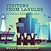 Visitors From Lanulos: My Contact With Indrid Cold