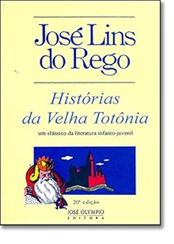 Paperback Historia Da Velha Totonia - Jose Lins Do Rego - Ed.José Olympio (Em Portuguese do Brasil) [Portuguese_Brazilian] Book