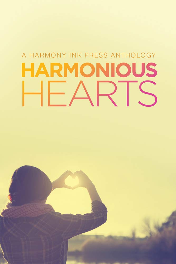 Buy Harmonious Hearts: Volume 1 (Harmony Ink Press - Young Author Challenge) — BookShops.in
