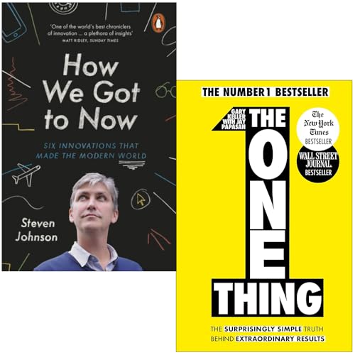 The One Thing By Gary Keller & How We Got to Now Six Innovations that Made the Modern World By...