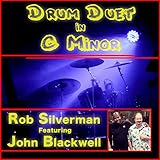 Drum Duet in C Minor (feat. John Blackwell, Eric Marienthal & Michael Silverman)