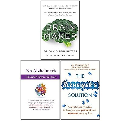 Brain Maker, The Alzheimer's Solution and No Alzheimer's Smarter Brain Keto Solution 3 Books Collection Set