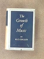 The Growth of Music 019316101X Book Cover