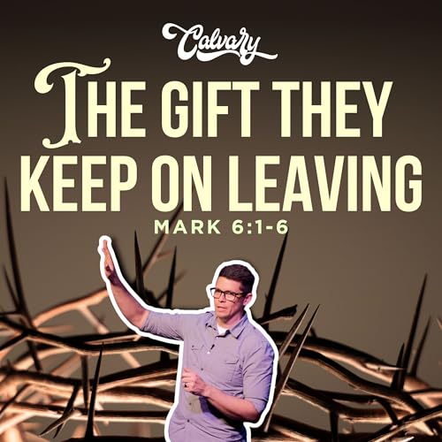 『Mark 6:1-6 – The Gift They Keep On Leaving』のカバーアート