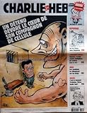  CHARLIE HEBDO [No 760] du 10/01/2007 - UN DETENU DEVORE LE COEUR DE SON COMPAGNON DE CELLULE - REPORTAGE - JUL EN CHINE AVEC SEGOLENE - LOGEMENT SOCIAL - GAYSSOT - IL FAUT RENDRE INELIGIBLES LES MAIRES HORS LA LOI - VOEUX - LES CANDIDATS SE RIDICULISENT SUR LES BLOGS - SOLDES - C\'EST LE MOMENT D\'ACHETER, CHIRAC BRADE TOUT !