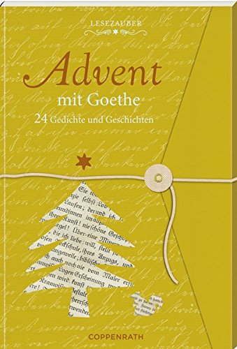 Lesezauber: Advent mit Goethe - Briefbuch zum Aufschneiden: 24 Gedichte und Geschichten (Adventskale Lesezauber: Advent mit Goethe - Briefbuch zum Aufschneiden: 24 Gedichte und Geschichten (Adventskale