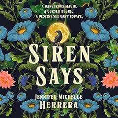 Siren Says Audiolibro Por Jennifer Herrera arte de portada