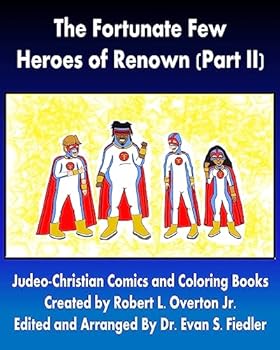Paperback The Fortunate Few - Heroes of Renown (Part II) Book