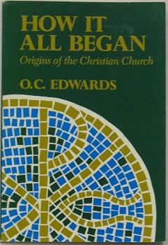 Paperback How It All Began: Origins of the Christian Church Book