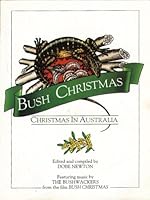 Bush Christmas: Christmas In Australia 0959370811 Book Cover