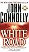 The White Road: A Charlie Parker Thriller