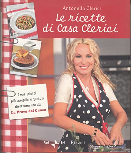 Le ricette di Casa Clerici