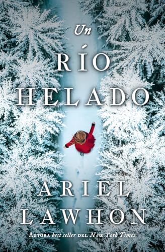 Un río helado (HISTÓRICA)