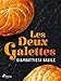 Les Deux Galettes (French Edition)