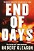 End of Days: A Novel
