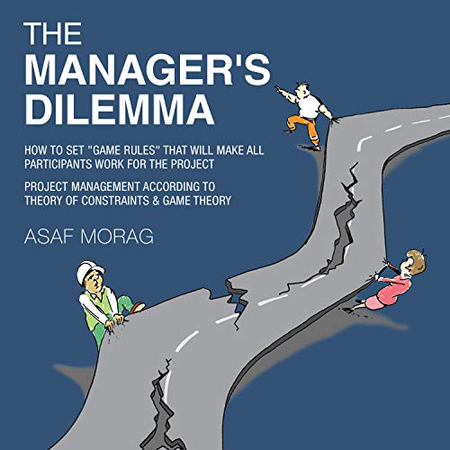The Manager&amp;rsquo;s Dilemma by Asaf Morag episode artwork