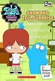 Foster's Home For Imaginary Friends: Show And Tell Surprise (Junior Chapter Books)