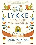  LYKKE: Der dänische Weg zum Glück